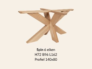 Eiken onderstel Spin 6 - 72 cm hoog - 92 × 162 cm. Profiel 120 × 120 mm